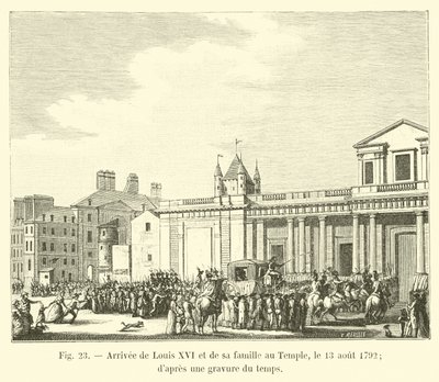 Ankunft von Louis XVI. und seiner Familie im Tempel, 13. August 1792 (nach einer zeitgenössischen Gravur) von French School