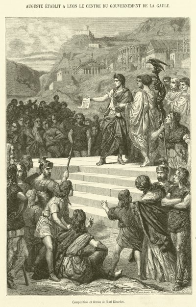 Augustus gründet in Lyon das Zentrum der gallischen Regierung von French School