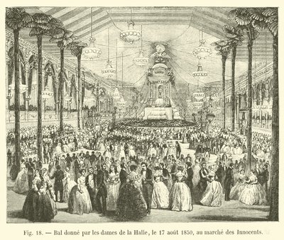 Ball gegeben von den Damen der Halle, am 17. August 1850, auf dem Markt der Unschuldigen von French School