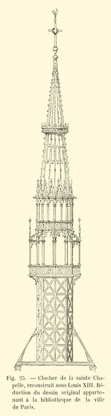 Glockenturm der Sainte-Chapelle, wiederaufgebaut unter Ludwig XIII, Reduktion der Originalzeichnung aus der Bibliothek der Stadt Paris von French School