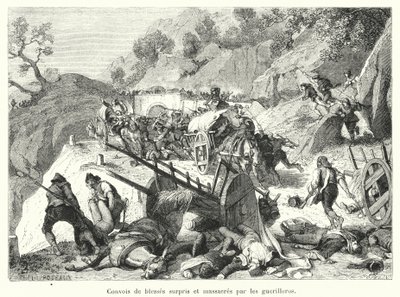 Verwundeten-Konvois von Guerilleros überrascht und massakriert (Gravur) von French School