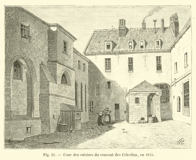 Küchenhof des Klosters der Celestins, 1845 von French School