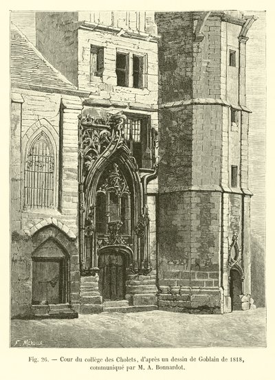 Hof des Kollegs von Cholets, nach einer Zeichnung von Goblain, 1818, mitgeteilt von M. A. Bonnardot von French School