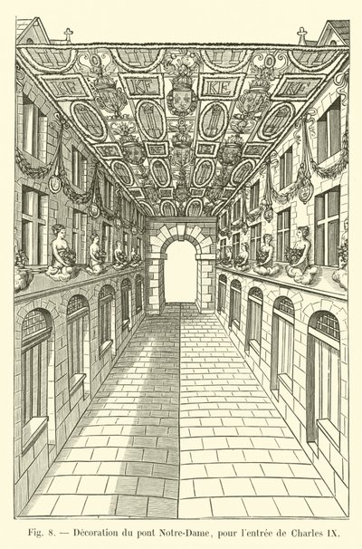 Dekoration der Pont Notre-Dame für den Einzug von Karl IX. von French School