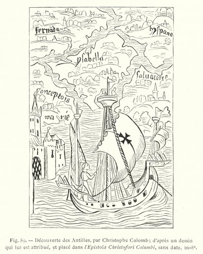 Entdeckung der Antillen durch Christoph Kolumbus; nach einer ihm zugeschriebenen Zeichnung, platziert in der Epistola Christofori Columbi, ohne Datum, in-8° (Gravur) von French School