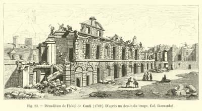 Abriss des Hotel de Conti, 1769, nach einer zeitgenössischen Zeichnung, Sammlung Bonnardot von French School