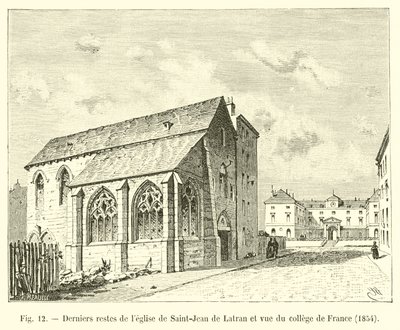 Letzte Überreste der Kirche Saint-Jean de Latran und Ansicht des Collège de France, 1854 von French School