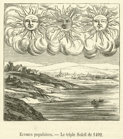 Volksirrtümer, Die dreifache Sonne von 1492 von French School