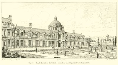 Fassade des Schlosses der Tuilerien zum kleinen Park hin, Ostseite, 1575 von French School