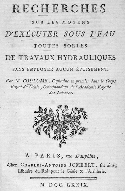 Frontispiz des Buches „Untersuchungen über die Durchführung aller Arten von hydraulischen Arbeiten unter Wasser“ von Coulomb von French School