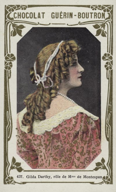 Gilda Darthy, Rolle der Madame de Montespan von French School