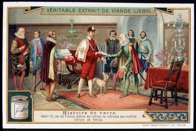 Geschichte des Glases: Heinrich III. (1551-1589) König von Frankreich verleiht den Meisterglasbläsern von Venedig Adelsbriefe. Späte 19. Jahrhundert Liebig Chromolithografie. von French School