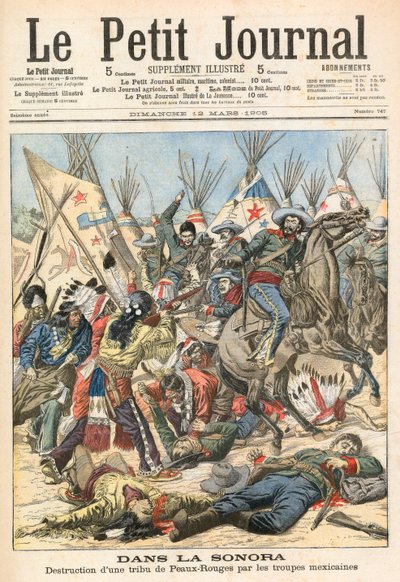 In der Sonora. Zerstörung eines Stammes der Peaux-Rouges durch mexikanische Truppen von French School