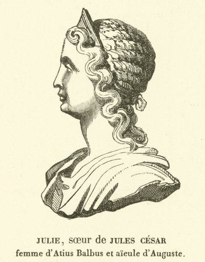 Julia Minor, Schwester von Julius Caesar, Ehefrau von Marcus Atius Balbus und Großmutter von Augustus von French School