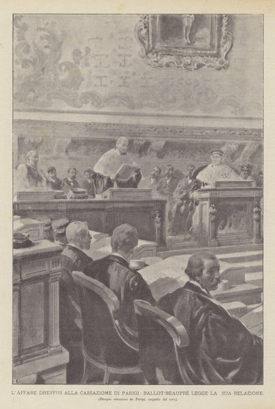 Der Dreyfus-Skandal vor dem Kassationshof in Paris, Ballot-Beaupré liest seinen Bericht von French School