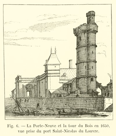 Das neue Tor und der Turm des Bois im Jahr 1650, Blick vom Hafen Saint-Nicolas des Louvre von French School