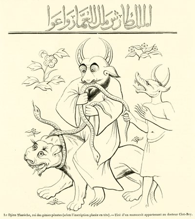 Der Djinn Thareche, König der Hausgeister, laut der Inschrift am Kopf von French School