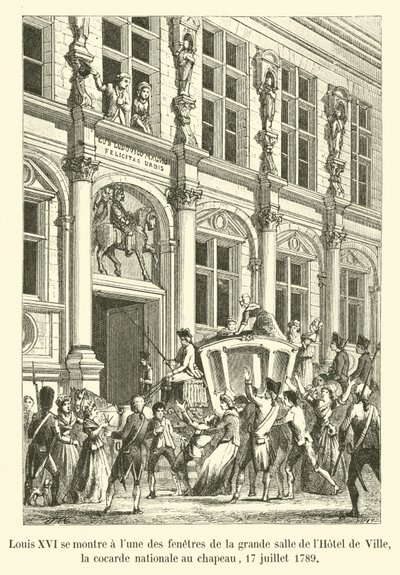 Ludwig XVI. zeigt sich an einem der Fenster des großen Saals des Hôtel de Ville mit der Nationalkokarde am Hut, 17. Juli 1789 von French School