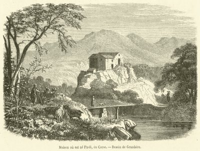 Haus, in dem Paoli geboren wurde, auf Korsika (Gravur) von French School