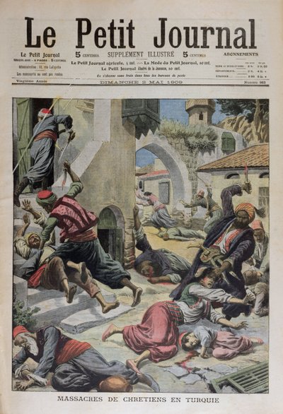 Massaker an Christen in der Türkei, Titelillustration aus Le Petit Journal, 2. Mai 1909 von French School
