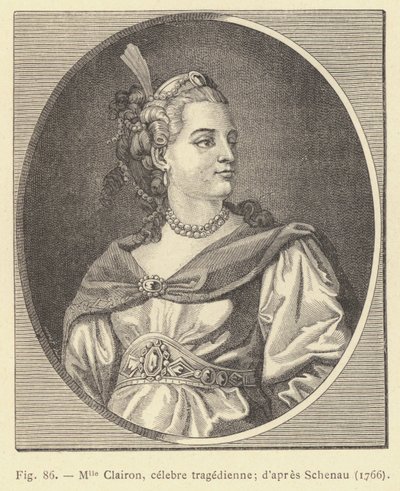 Mlle Clairon, berühmte Tragödin, nach Schenau von French School