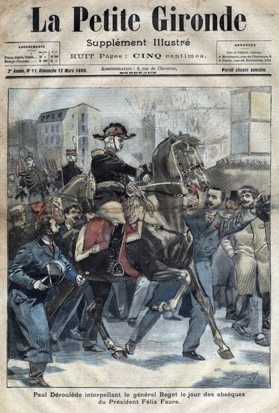 Am Tag der Beerdigung von Felix Faure versuchte Paul Deroulede, General Roget gegen die Regierung zu mobilisieren, am 23. Februar. von French School