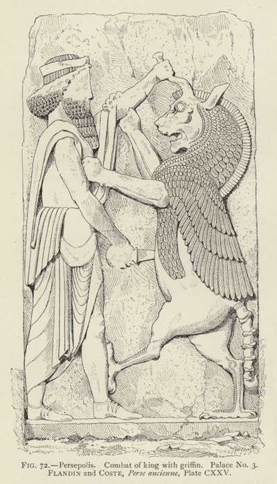 Persepolis, Kampf des Königs mit einem Greif, Palast Nr. 3 von French School