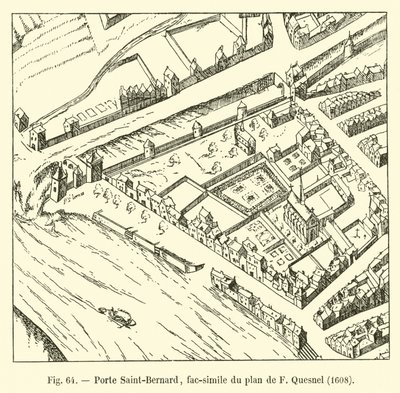 Porte Saint-Bernard, Faksimile des Plans von F. Quesnel, 1608 von French School