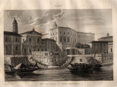 Porto di Ripetta und Palazzo Borghese - Rom - Gravur aus „Italien malerisch“ - Historische und beschreibende Malerei Italiens von M. de Norvins, Ch. Nodier 1834-1836 von French School