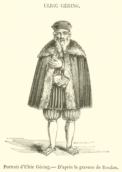Porträt von Ulric Gering (Gravur) von French School