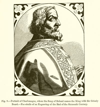 Porträt von Karl dem Großen, den das Rolandslied den König mit dem grauen Bart nennt von French School