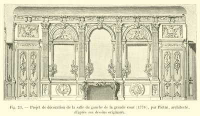 Dekorationsentwurf für den linken Saal des großen Hofes, 1778, von Pietre, Architekt, nach seinen Originalzeichnungen von French School
