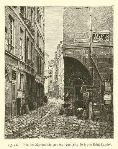 Rue des Marmousets im Jahr 1865, Ansicht von der Rue Saint-Landry von French School