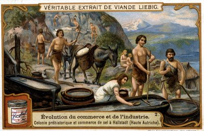 Salzhandel in Oberösterreich in prähistorischer Zeit in Hallstatt - Chromo. Liebig von French School