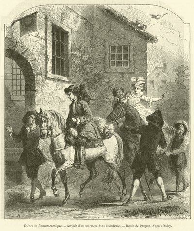 Szenen aus dem Roman comique, Ankunft eines Operateurs im Gasthaus von French School