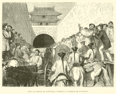 Unter dem Tor von Tien-Tsin, nach einer Skizze des Autors von French School