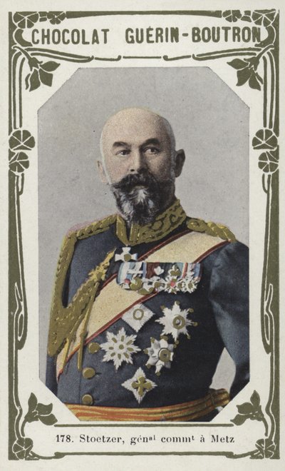 Stoetzer, Generalbefehlshaber in Metz von French School