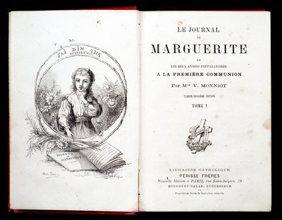 Das Tagebuch von Margarita oder die zwei Jahre der Vorbereitung auf die erste Kommunion von Fräulein V. Monniot von French School