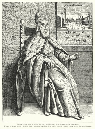 Der Doge von Venedig in seinen zeremoniellen Roben und der alte Markusplatz von French School
