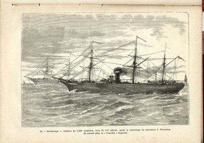 Die „Guadeloupe“, ein 2.500-Tonnen-Schiff, ist 110 Meter lang und trägt die Bußwallfahrt nach Jerusalem., Anonym, Der Pilger von French School