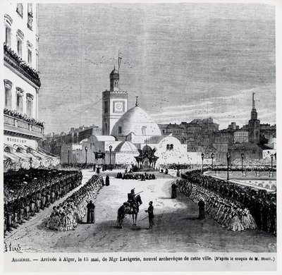 Die Ankunft in Algier von Charles Lavigerie, dem neuen Erzbischof der Stadt, 15. Mai 1867 von French School
