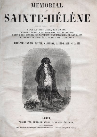 Das Denkmal von St. Helena von Graf Emmanuel de Las Cases (1766-1842) - Napoleon auf St. Helena - Ausgabe von 1860 von French School