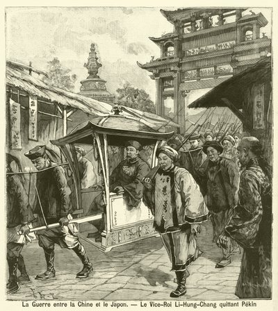 Vizekönig Li Hongzhang verlässt Peking während des Ersten Japanisch-Chinesischen Krieges von French School