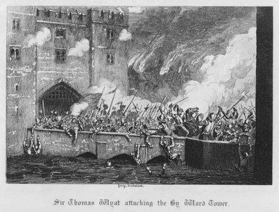 Sir Thomas Wyat greift den By Ward Tower an (Gravur) von George Cruikshank