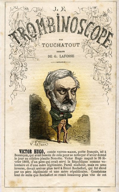 Victor Hugo - Illustration aus "Le Trombinoscope", einem satirischen politischen Periodikum von Léon-Charles Bienvenu, bekannt als Touchatout, Monographie Nr. 25, Imprimerie Vallée, Paris, Februar 1872 von Georges Lafosse