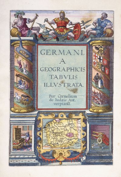Titelblatt zu Teil 2, "Germania geographicus tabulis illustrata", 1593 von Gerard de Jode