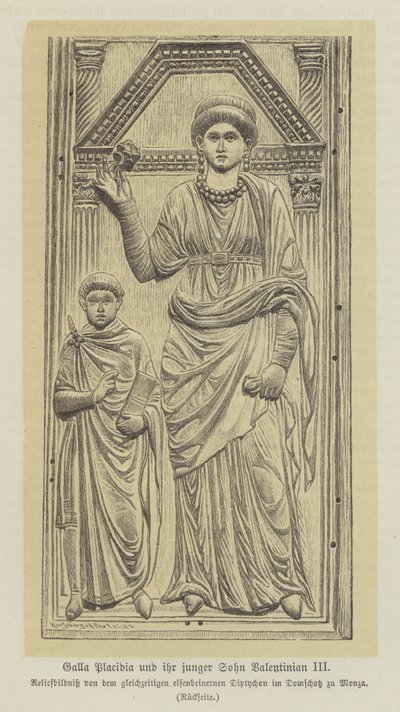 Galla Placidia, Tochter des römischen Kaisers Theodosius I., und ihr Sohn, Valentinian III. von German School