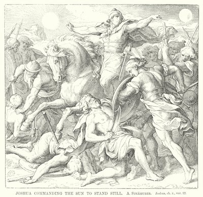 Josua befiehlt der Sonne stillzustehen, Josua, Kap. x, Vers 12 von German School