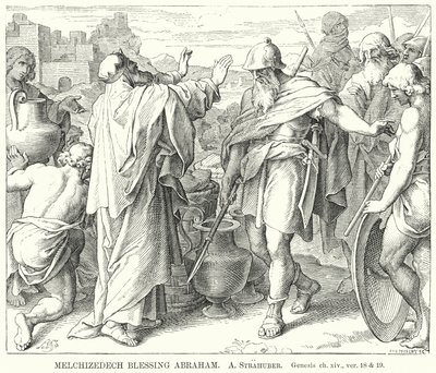 Melchisedek segnet Abraham, Genesis, Kap. xiv, Vers 18 und 19 von German School