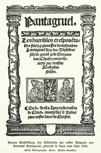 Titelseite der ersten Ausgabe von Pantagruel, von dem französischen Autor Francois Rabelais, gedruckt in Lyon im Jahr 1532 von German School
